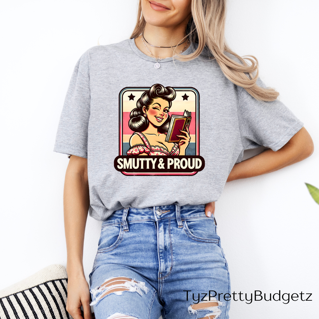 Smutty and Proud T-Shirt