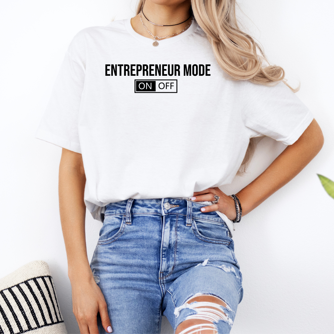 Entrepreneur Mode T-Shirt