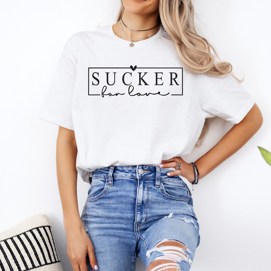 Sucker For Love T-Shirt