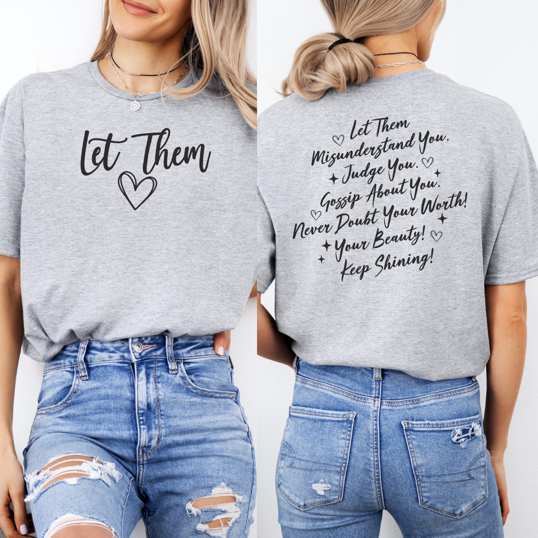 Let Them T-Shirt